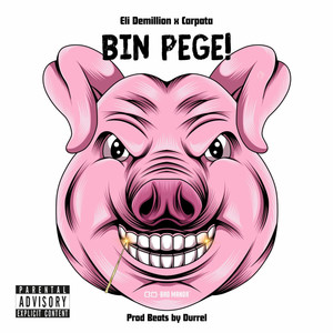 Bin Pege (Explicit)