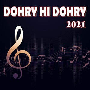 Dohry Hi Dohry - 2021