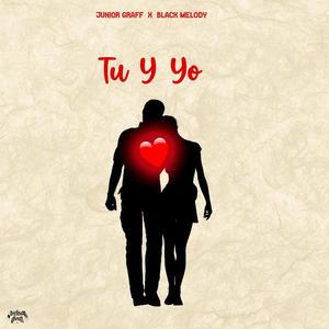Tu Y Yo (feat. Black Melody)