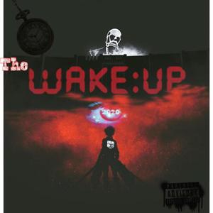 The Wake Up (Explicit)