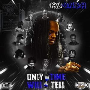 Only Time Will Tell (Explicit)