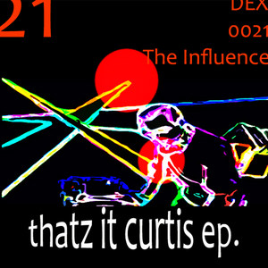 Thatz it Curtis EP