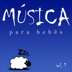 Música Para Bebês, Vol. 1