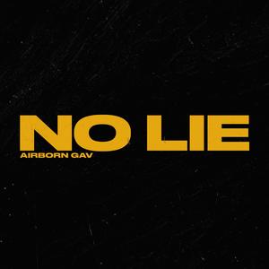 No lie (Explicit)