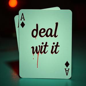 DEAL WIT IT (feat. Jus Fuego) (Explicit)