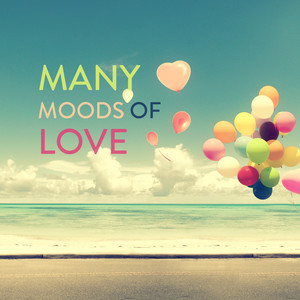 Many Moods of Love (Melodic Experience)