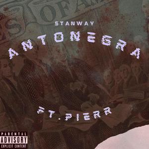 Antonegra (feat. Pierr) (Explicit)