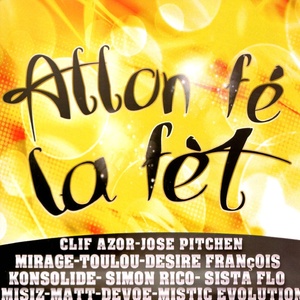 Alon fé la fèt