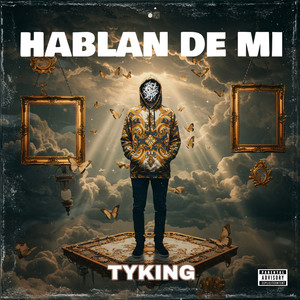 HABLAN DE MI (Explicit)