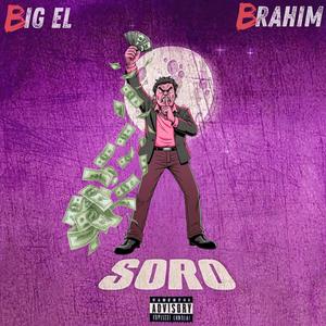 Soro (feat. Brahim) (Explicit)