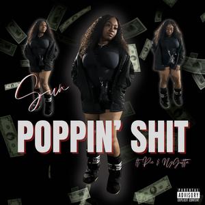 Poppin' **** (feat. Ng Gutta & Pie) (Explicit)
