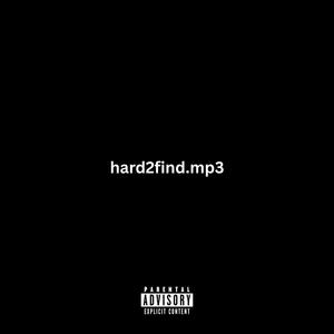 HARD2FIND (Explicit)