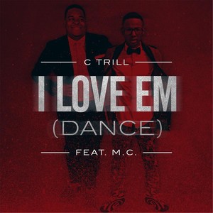 I Love Em (Dance) [feat. M.C.]