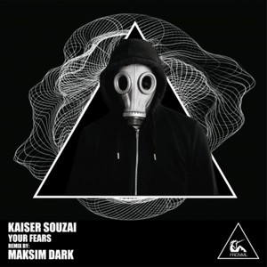 Your Fears (Maksim Dark Remix)