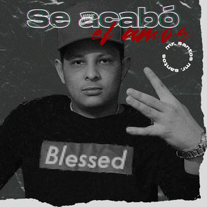 Se Acabó (Explicit)