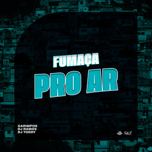 Fumaça pro Ar (Explicit)