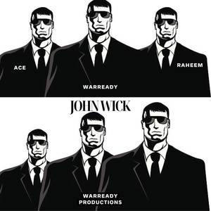 John Wick (Ft. ACEDAGOD & RAHEEM|Explicit)