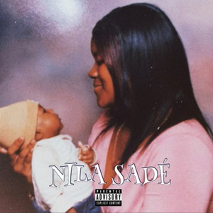 NILA SADÉ (Explicit)