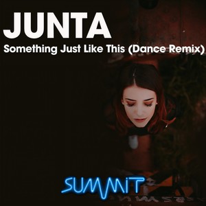 Something Just Like This (Dance Remix)