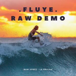 FLUYE RAW (feat. LA BRUJAH)