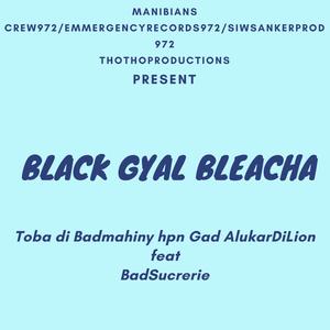 Black Gyal Bleacha