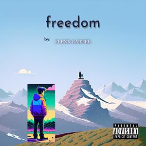 Freedom (Explicit)