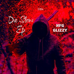 Die Slow Ep (Explicit)