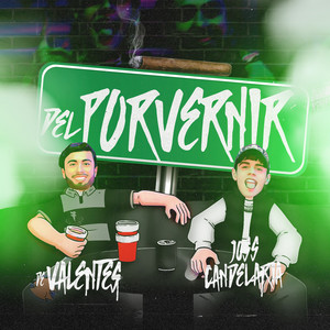 Del Porvenir (Explicit)