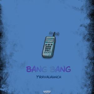 Bang Bang (Explicit)