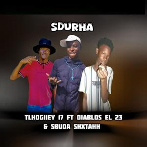 Sdurha (feat. Ke Tlhogiiey Chomi