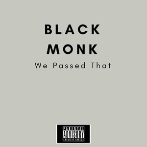 We Passed That (Explicit)