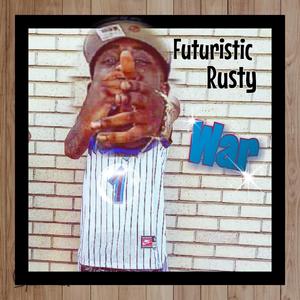 Futuristic Rusty (Grinding) (feat. GLOC) [Explicit]