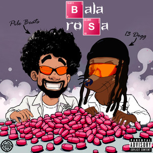 Bala Rosa (Explicit)