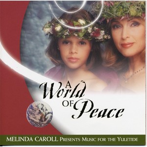 A World of Peace: Music for the Yuletide