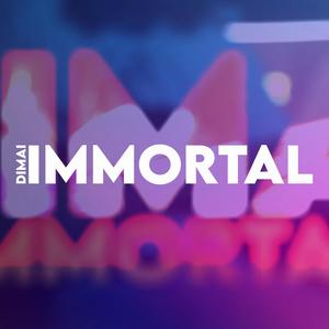 Immortal