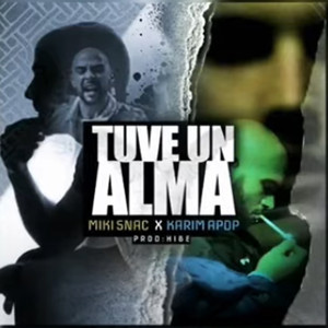 Tuve Un Alma (Explicit)