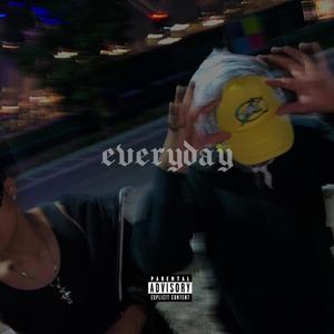 EVERYDAY (feat. DHNO) (Explicit)