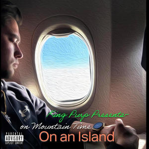 On an Island (Explicit)