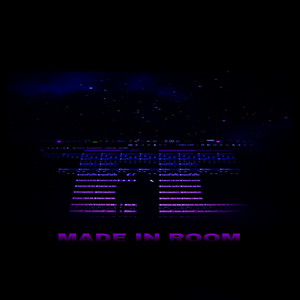 MADE IN ROOM