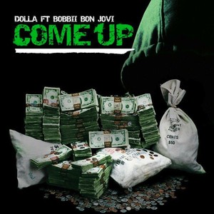 Come up (feat. BoBBII Bon Jovi) - Single [Explicit]