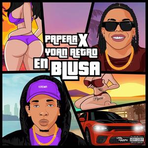 EN BLUSA (feat. Yoan Retro) (Explicit)