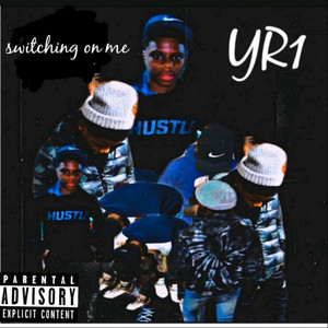 Switching On Me(official Audio) (Explicit)