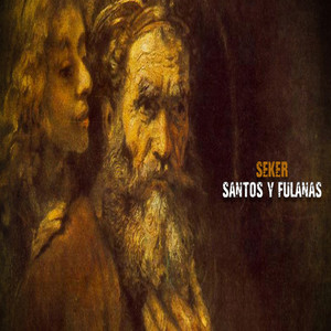 Santos y Fulanas (Explicit)