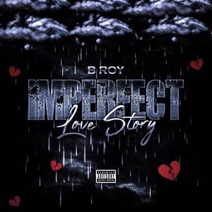 Imperfect Love Story (Explicit)