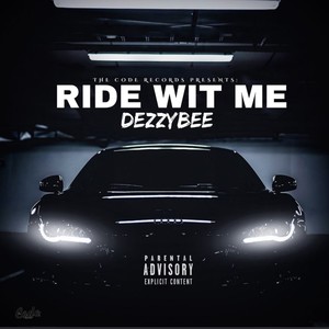 Ride wit me (Explicit)