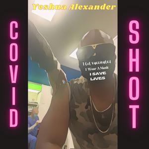 Covid Shot (Explicit)