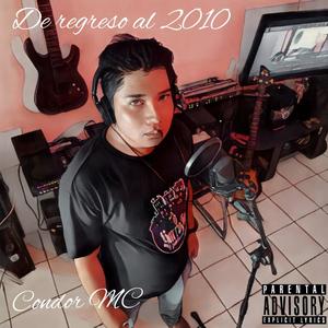 De Regreso Al 2010 (Explicit)