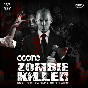 Zombie Killer(feat. Kritikal) (Explicit)