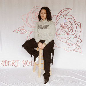ADORE YOU (Explicit)