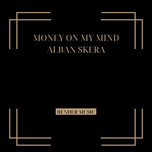 Money on My Mind